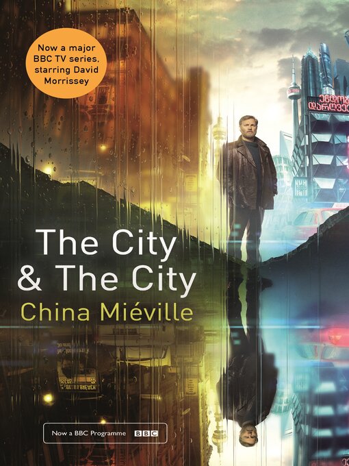 Title details for The City & the City by China Miéville - Wait list